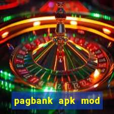 pagbank apk mod dinheiro infinito